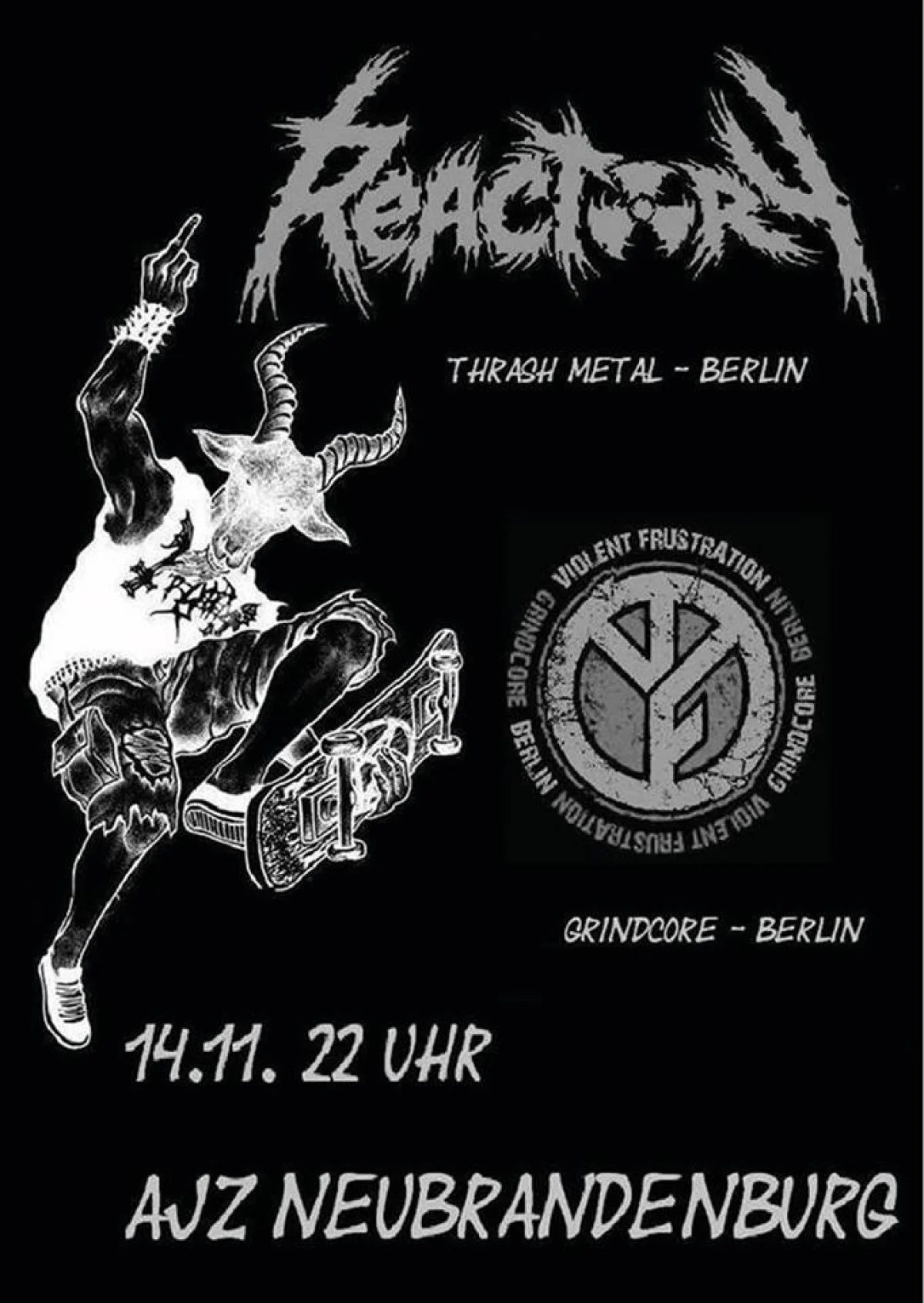 Flyer: REACTORY + VIOLENT FRUSTRATION