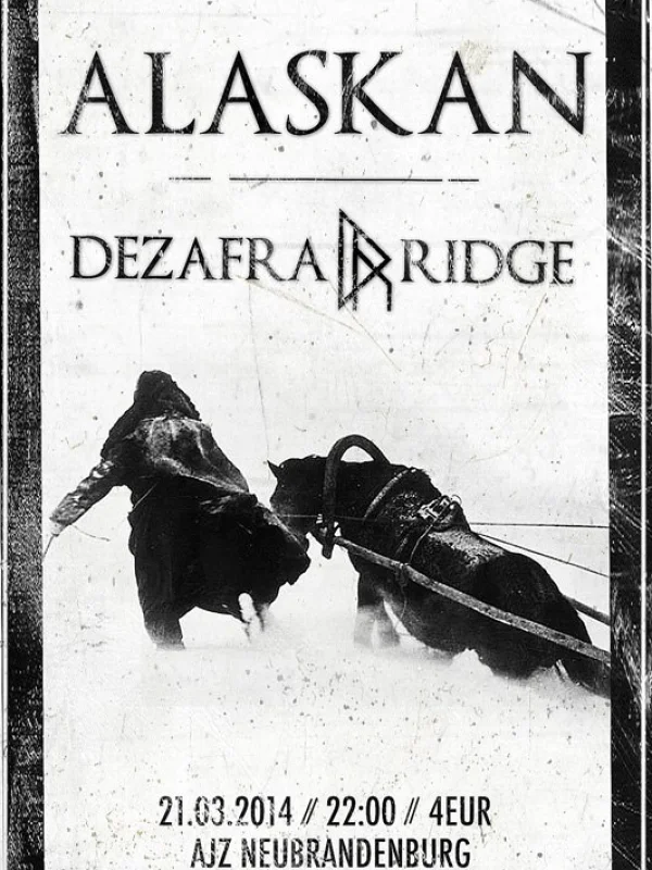 Flyer: ALASKAN + DEZAFRA RIDGE
