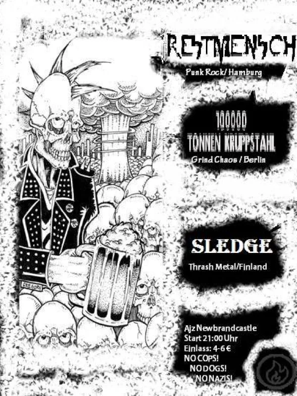 Flyer: 100000 TONNEN KRUPPSTAHL + SLEDGE + RESTMENSCH