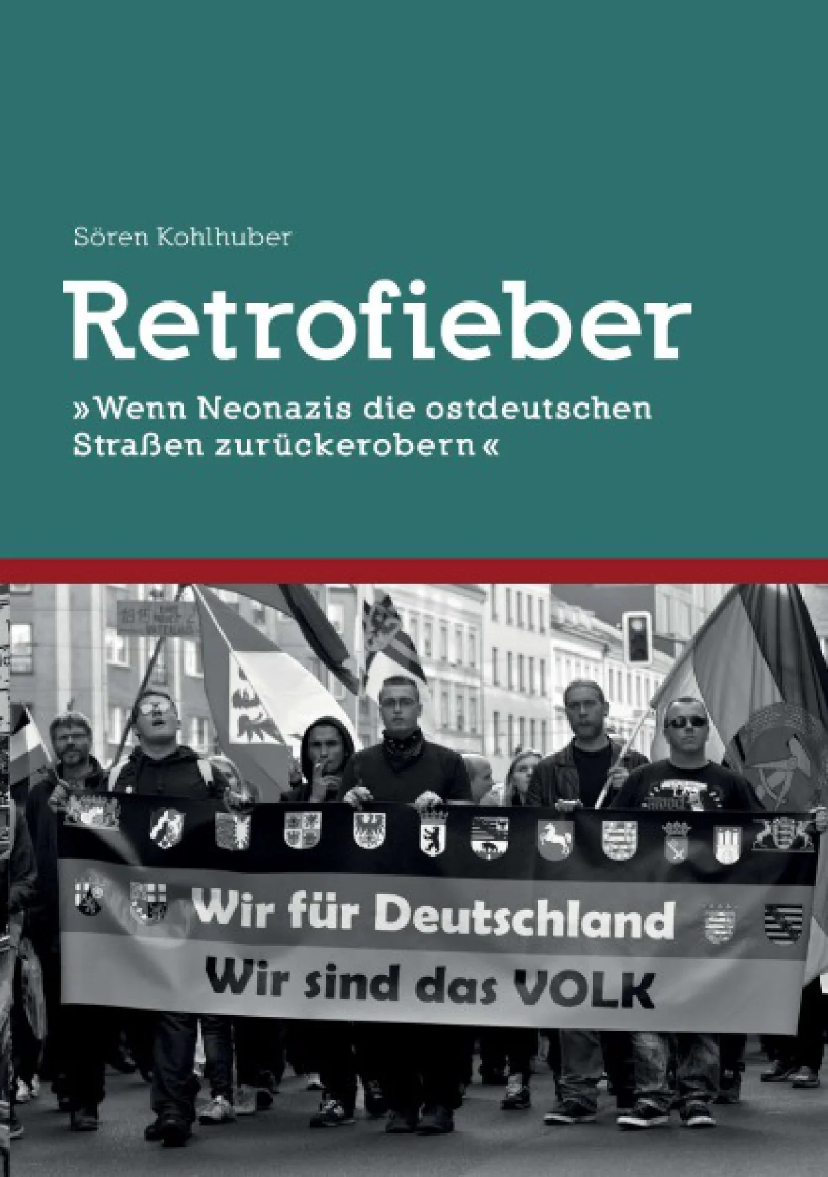 Flyer: RETROFIEBER-NEONAZIAUFMÄRSCHE IN OSTDEUTSCHLAND 2015 // SÖREN KOHLHUBER