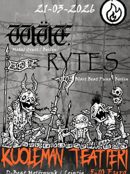 Flyer: WüT + RYTES + KUOLEMAN TEATTERI