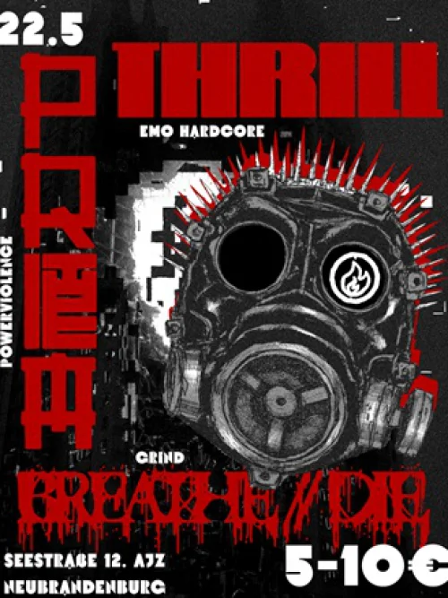 Flyer: THRILL + THE PRIM + BREATH//DIE
